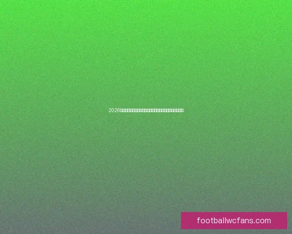 2026世界杯巅峰对决精彩瞬间全记录球星闪耀进球盛宴震撼回顾