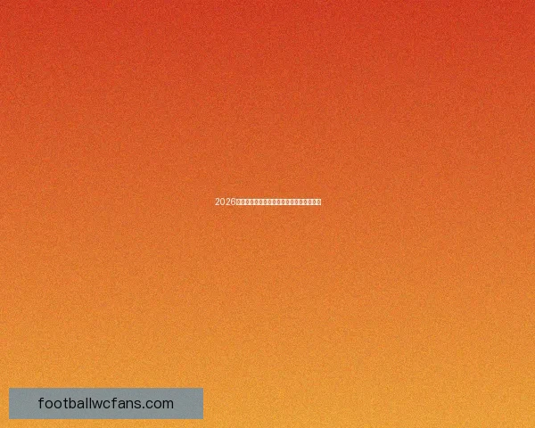 2026世界杯精彩竞猜盛宴等你挑战赢取丰富奖励