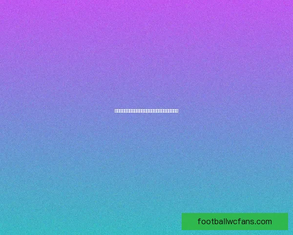 世界杯竞猜预测分析与赛程走势解读助你精准预测赛事结果